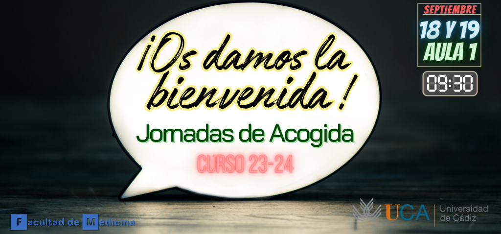 Jornadas de Acogida para alumnos de nuevo acceso al Grado en Medicina